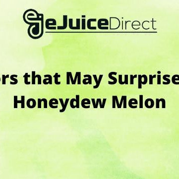 Flavors that May Surprise You - eJuice Direct - eJuiceDirect