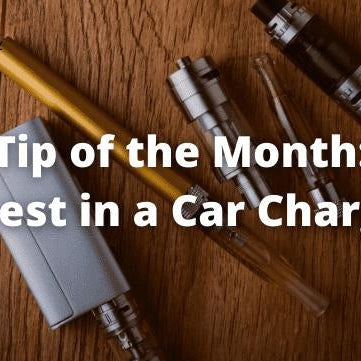 Tip of the Month: Invest in a Car Charger - eJuice Direct - eJuiceDirect