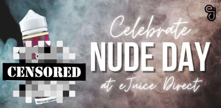 Get Nude while Vaping Nude (eJuice) - Direct Blog - eJuiceDirect