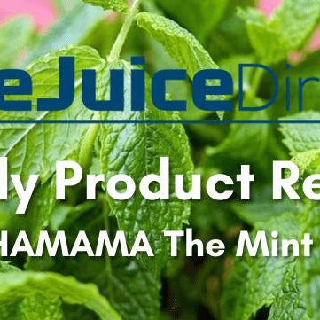 eJuice Direct's Weekly Product Review: Pachamama The Mint Leaf e-Liquid - eJuiceDirect