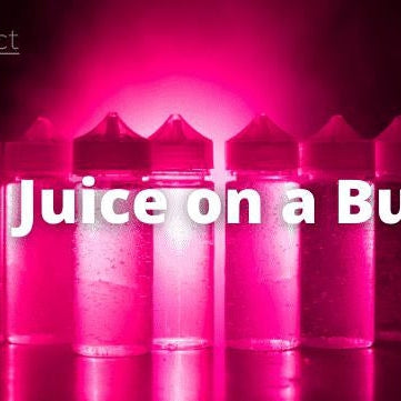 Vape Juice on a Budget - eJuice Direct - eJuiceDirect