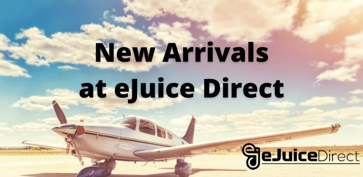 New Arrivals and Brands at eJuice Direct - eJuiceDirect