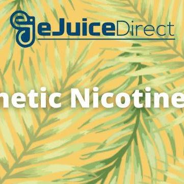 Synthetic Nicotine Blog - eJuice Direct - eJuiceDirect