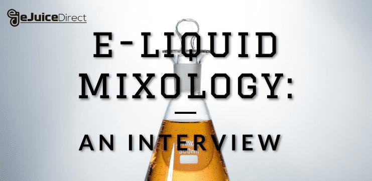 e-Liquid Mixology: An Interview with Hi-Drip Labs and eJuice Direct - eJuiceDirect