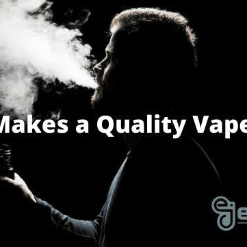 What Makes a Quality Vape Juice? - eJuiceDirect