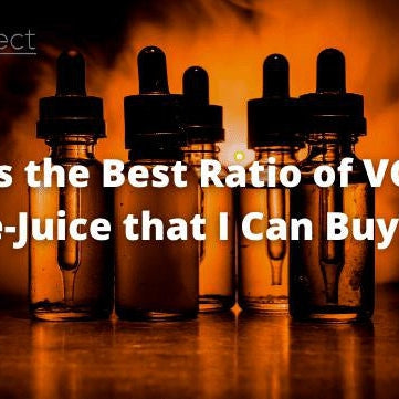 What is the Best Ratio of VG/PG in e-Juice that I Can Buy? - eJuice Direct - eJuiceDirect