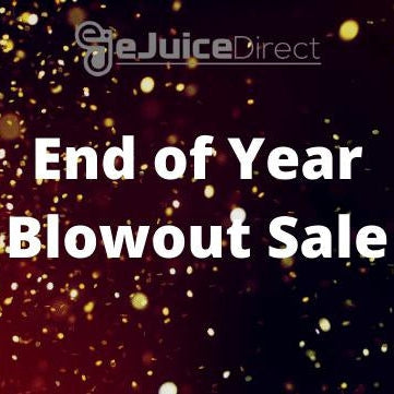 End of Year Blowout Sale - eJuice Direct - eJuiceDirect