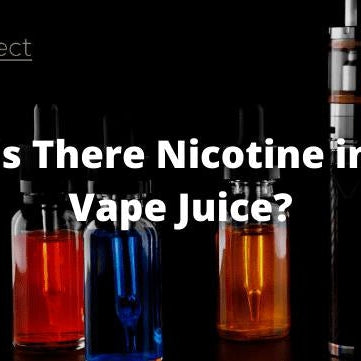 Is There Nicotine in Vape Juice? - eJuice Direct - eJuiceDirect