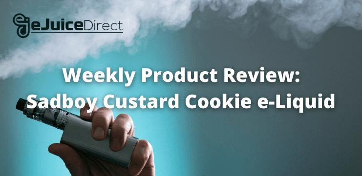 eJuice Direct's Weekly Product Review: SadBoy Custard Cookie e-Liquid - eJuiceDirect