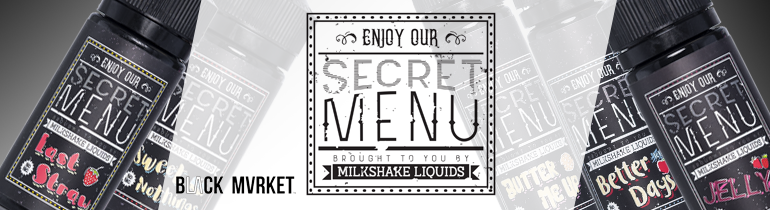 Secret Menu by Milkshake Liquids