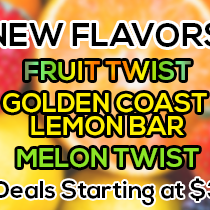 New Fruit Twist, Melon Twist and Gold Bar by Lemon Twist E-Liquid!